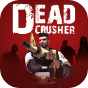 Dead Crusher