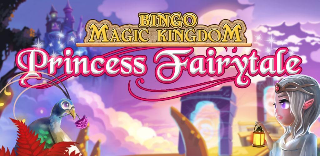 Bingo Magic Kingdom: Fairy Tale Story