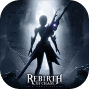 Rebirth of Chaos: Eternal Saga