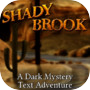 Shady Brook - A Text Adventureicon