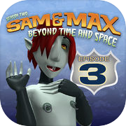 Sam & Max Beyond Time and Space Ep 3