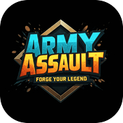 Army Assault Forge Your Legendicon