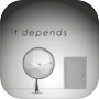 it dependsicon