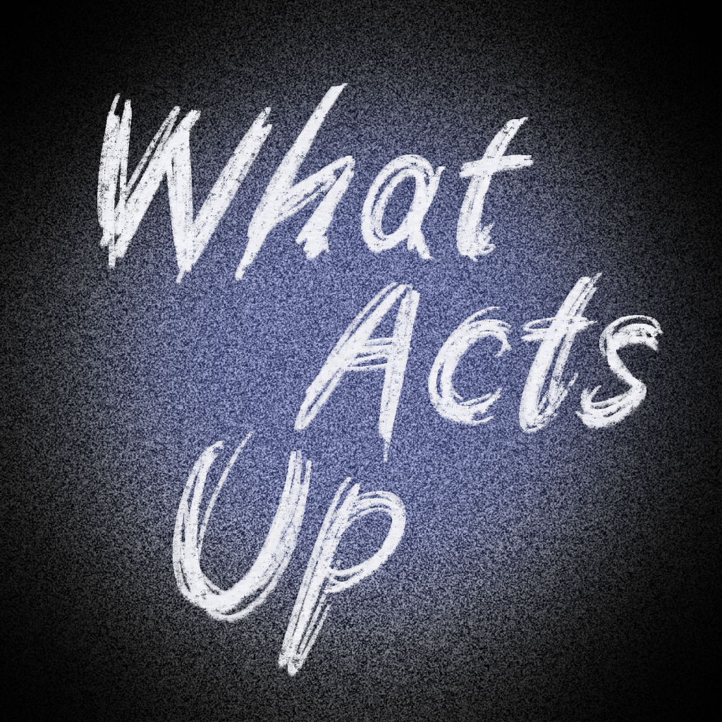 What Acts up官方