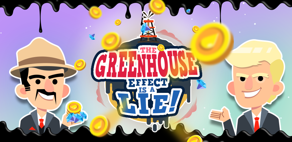 The Greenhouse Effect is a Lie - Conspiracy Game游戏截图