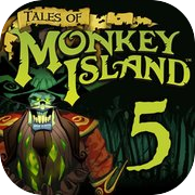 Monkey Island Tales 5