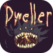 The Dweller