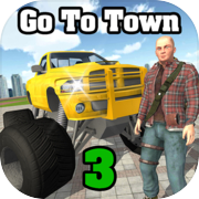 Go To Town 3