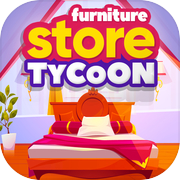 Furniture Store Tycoon - Deco