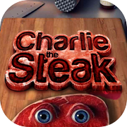 The Steak: Charlie Animations