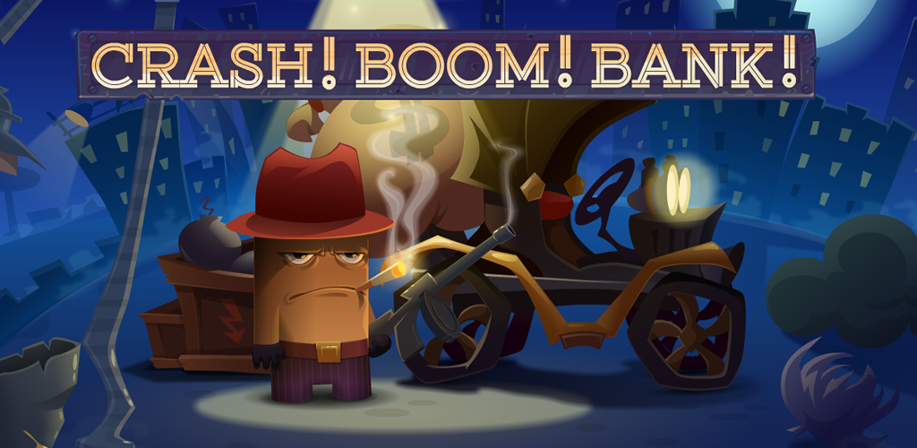 Crash! Boom! Bank!游戏截图
