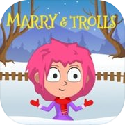 Mary and Trolls