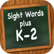 Sight Words Plus K-2