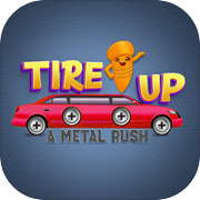 Tire Up: A Metal Rush