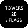 Towers 2d : Flagsicon