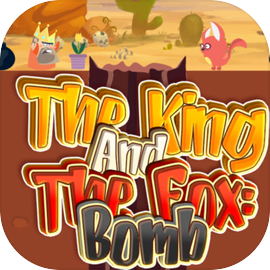 The King And The Fox: Bomb - TapTap
