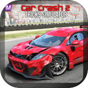Car Crash 2 Tricks Simulator