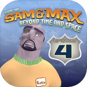 Sam & Max Beyond Time and Space Ep 4