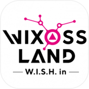 WIXOSS LAND -W.I.S.H. in-