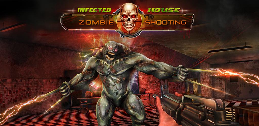 Infected House: Zombie Shooter游戏截图