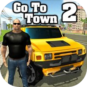 Go To Town 2