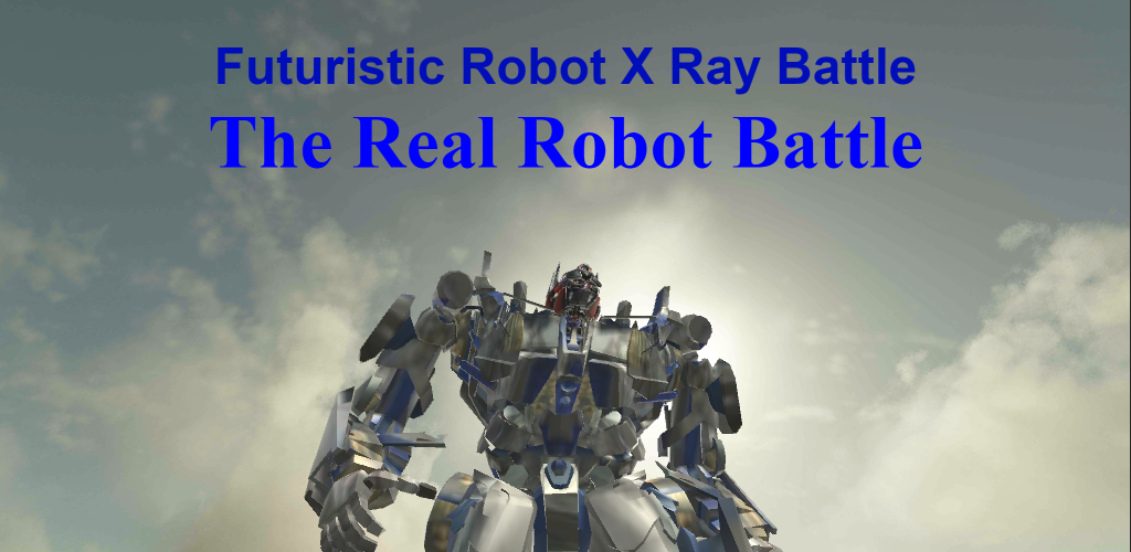 Futuristic Robot X Ray Battle游戏截图
