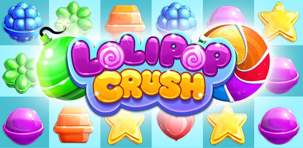 Lollipop Crush Match 3游戏截图