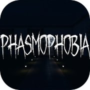 Phasmophobia.