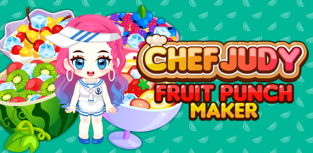 Chef Judy: Fruit Punch Maker游戏截图