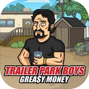 Trailer Park Boys: Greasy Money