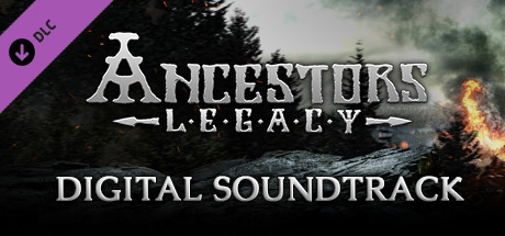 Ancestors Legacy Digital Soundtrack 玩家社区 Taptap 社区