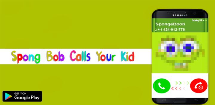 Spong Bob Calls Your Kid游戏截图