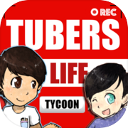Tubers Life Tycoon