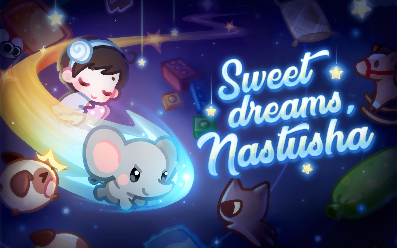 sweet dreams, nastusha