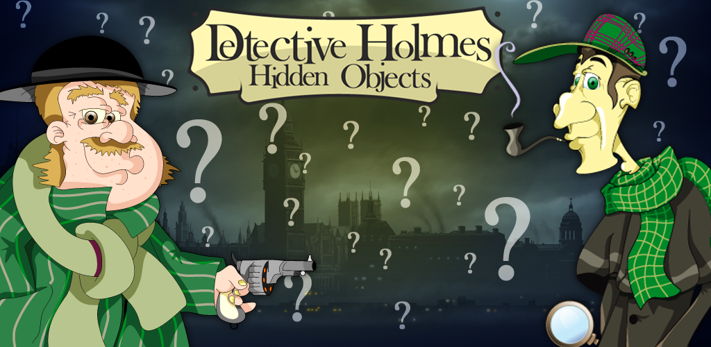 侦探福尔摩斯: 寻物 解谜 游戏 - 隐藏的对象冒险游戏.