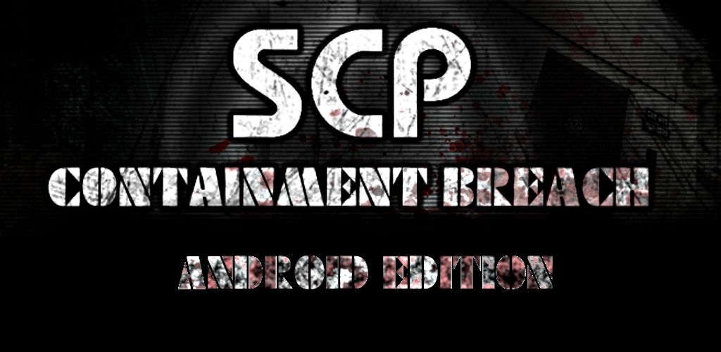 SCP - Containment Breach