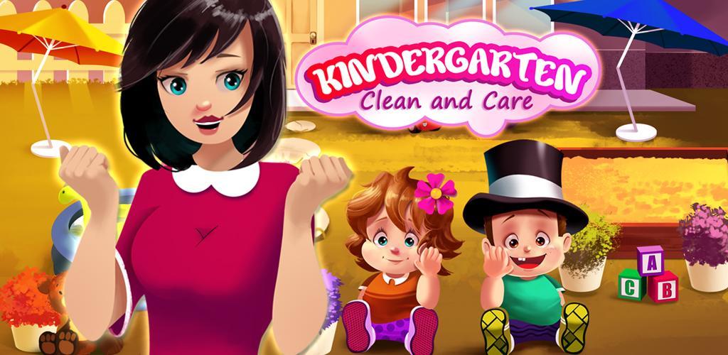 Kindergarten Clean & Care