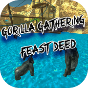 Gorilla Gathering Feast Deed