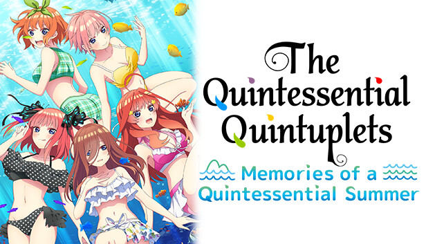 The Quintessential Quintuplets - Memories of a Quintessential Summer游戏截图