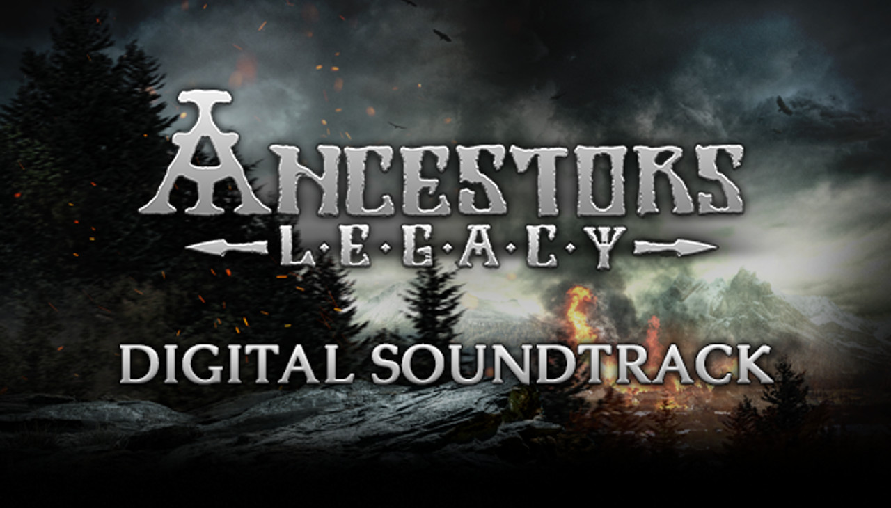 Ancestors Legacy Digital Soundtrack攻略 Taptap Ancestors Legacy Digital Soundtrack社区