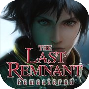 THE LAST REMNANT Remastered