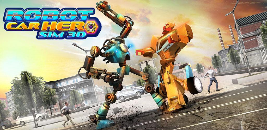 Robot Car Hero Sim 3D游戏截图
