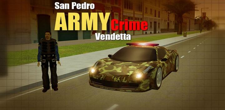 圣佩德罗陆军犯罪怪客游戏截图