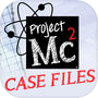 Project MC2 Case Filesicon