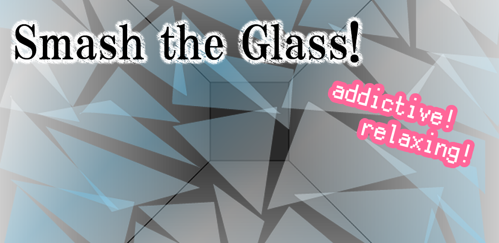 Smash The Glass!游戏截图