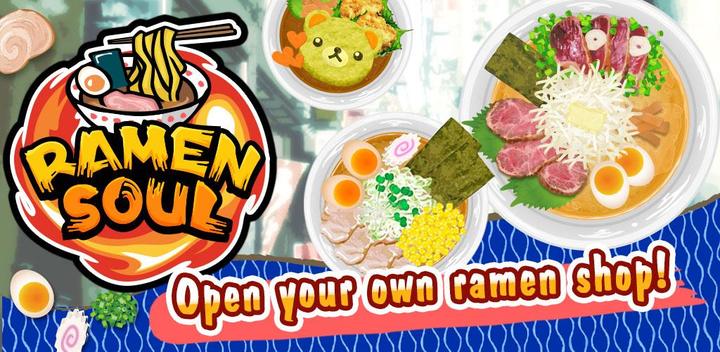 Ramen Soul :cook ramen noodles游戏截图