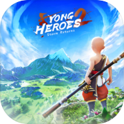 Yong Heroes 2: 风云再起