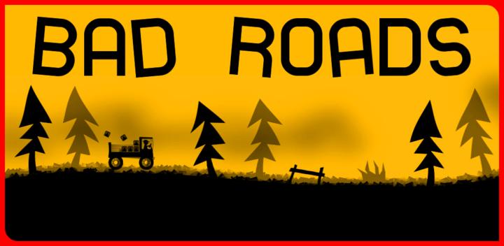 Bad Roads ( old )游戏截图