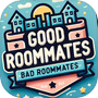 Good Roommates, Bad Roommatesicon