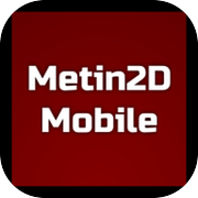 Metin2D Mobile